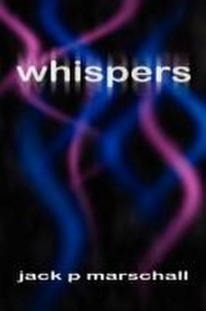 neues Buch – Jack P Marschall – whispers