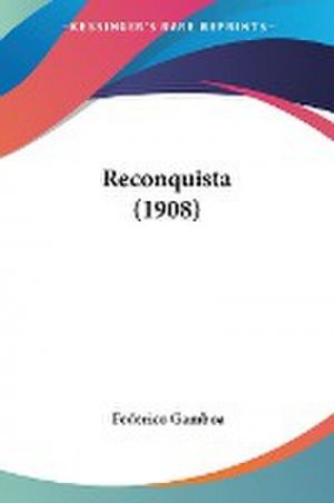 neues Buch – Federico Gamboa – Reconquista (1908)