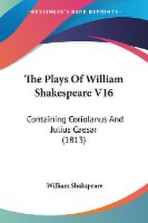 The Plays Of William Shakespeare V16