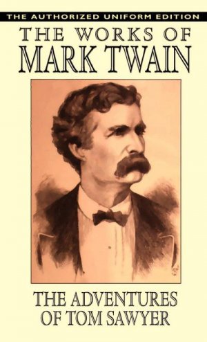 neues Buch – Mark Twain – The Adventures of Tom Sawyer - The Authorized Uniform Edition