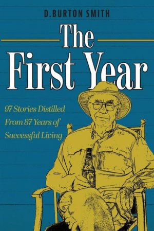 neues Buch – D. Burton Smith – The First Year