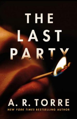 neues Buch – A R Torre – The Last Party