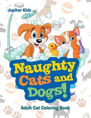 neues Buch – Jupiter Kids – Naughty Cats and Dogs!