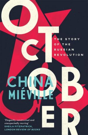 neues Buch – China Miéville – October