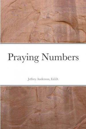 neues Buch – Jeffrey Anderson – Praying Numbers