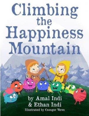 Indi, E: CLIMBING THE HAPPINESS MOUNTAI