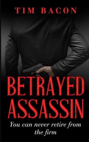 neues Buch – Bacon, T: BETRAYED ASSASSIN