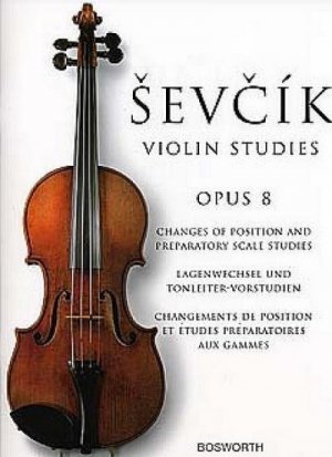 neues Buch – Otakar Sevcik – Sevcik Violin Studies: Opus 8: Changes of Position and Preparatory Scale Studies