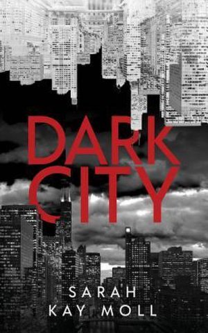 neues Buch – Sarah Kay Moll – Dark City