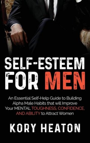 Self-Esteem for Men