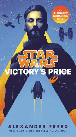 neues Buch – Alexander Freed – Victory's Price (Star Wars)