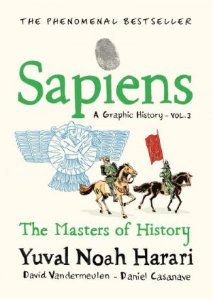 neues Buch – Yuval Noah Harari – Sapiens A Graphic History, Volume 3