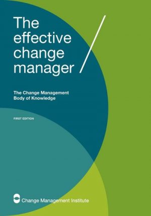 neues Buch – The Change Management Institute – The Effective Change Manager