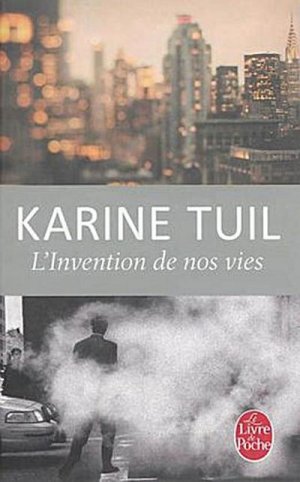 neues Buch – Karine Tuil – L'Invention de nos vies