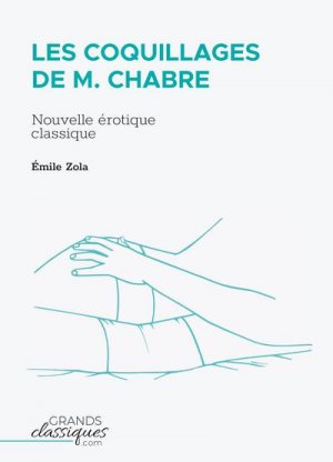 neues Buch – Émile Zola – Les Coquillages de M. Chabre