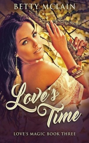 neues Buch – Betty McLain – Love's Time