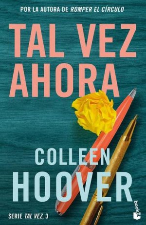 neues Buch – Colleen Hoover – Tal Vez Ahora / Maybe Now (Spanish Edition)