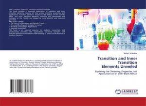 neues Buch – Ashish Wakulkar – Transition and Inner Transition Elements Unveiled