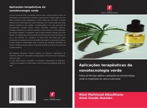 neues Buch – Wael Mahmoud Aboulthana – Aplicações terapêuticas da nanotecnologia verde