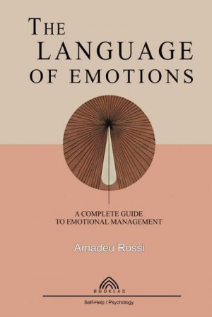 neues Buch – Amadeu Rossi – The Language of Emotions