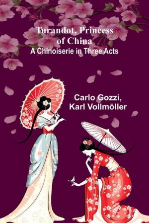 neues Buch – Carlo Gozzi – Turandot, Princess of China