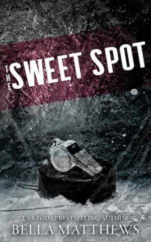 neues Buch – Bella Matthews – The Sweet Spot