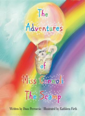 The Adventures of Miss Cannoli the Scamp