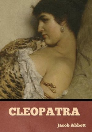 neues Buch – Jacob Abbott – Cleopatra