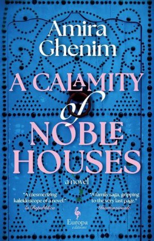 A Calamity of Noble Houses