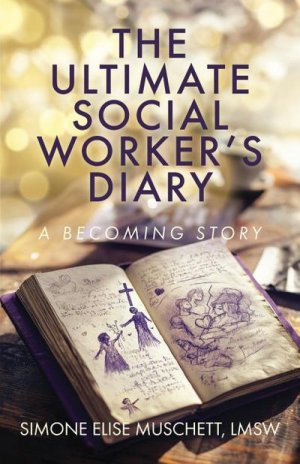 The Ultimate Social Worker's Diary