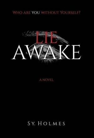 neues Buch – Sy Holmes – Lie Awake - Hardcover