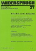 Beiträge zur sozialistischen Politik. 14. Jahrgang Heft 27. Zürich: Widerspruch, 1994. 192 Seiten. Kartoniert.