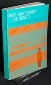 Macht Arbeit krank? ... und Freizeit? Fragen zum Wohlbefinden in der Technokultur. [Davos]: Forum Davos, 1980. [5], 273 Seiten mit Abbildungen. Kartoniert.