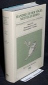 Handbuch der Vögel Mitteleuropas. Band 13/I: Passeriformes (Teil 4). Wiesbaden: Aula-Verlag, 1994. 808 Seiten mit Abbildungen und Register. Leinen mit Schutzumschlag. Grossoktav.