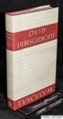 gebrauchtes Buch – Ovidius Naso – Liebesgedichte = Amores. Lateinisch und deutsch. 7. Auflage. München, Zürich: Artemis-Verlag, 1992. 245 Seiten mit einer Abbildung als Frontispiz und Register. Leinen mit Schutzumschlag. Kleinoktav.