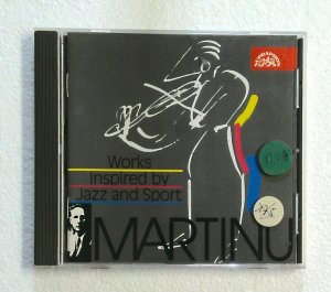 gebrauchter Tonträger – Bohuslav Martinu – Works Inspired by Jazz and Sport