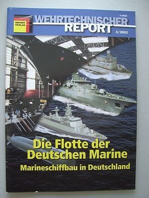 gebrauchtes Buch – Wehrtechnischer Report 2/2001 Marinetechnologie neue Schiffsgeneration Marine