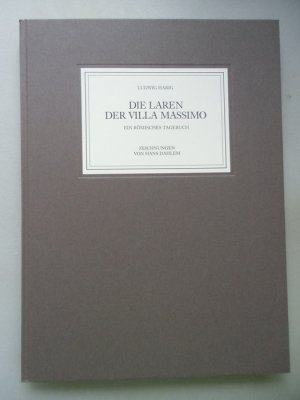 Die Laren der Villa Massimo Ein römisches Tagebuch 1986