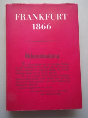 gebrauchtes Buch – Frankfurt - Klötzer – 2 Bücher Erinnerung an Frankfurt + Frankfurt 1866 /1966 Dokumentation Zeitungen