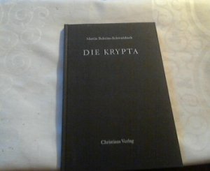 Die Krypta. ++ Widmungsexemplar