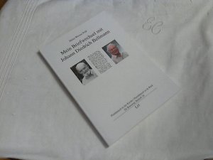 Mein Briefwechsel mit Johann Diedrich Bellmann. De Kennung / Beiheft ; Band 24