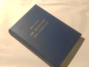 gebrauchtes Buch – Ernst Berger – Die Maltechnik des Altertums: Nach den Quellen, Funden, chemischen Analysen und eigenen Versuchen (Beiträge zur Entwicklungsgeschichte der Maltechnik)