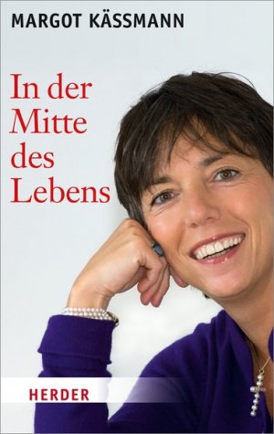 gebrauchtes Buch – Margot Käßmann – In der Mitte des Lebens
