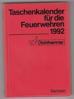 Taschenkalender für die Feuerwehren 1992 Sachsen