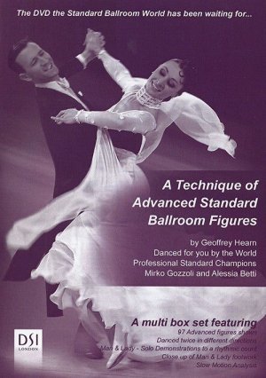 A Technique Of Advanced Standard Ballroom Figures