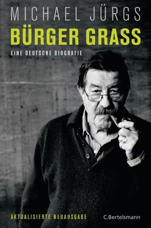 gebrauchtes Buch – Michael Jürgs – Bürger Grass : Biografie eines deutschen Dichters.