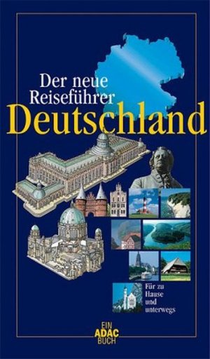 gebrauchtes Buch – unbekannt – Der neue Reiseführer Deutschland