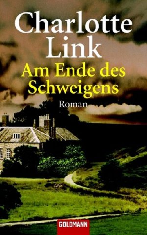 gebrauchtes Buch – Charlotte Link – Am Ende des Schweigens