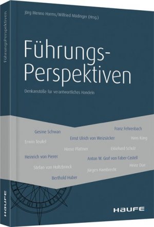 FührungsPerspektiven: Denkanstöße für verantwortliches Handeln (Haufe Fachbuch)