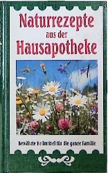 gebrauchtes Buch – Roland W. Fink-Henseler – Naturrezepte aus der Hausapotheke